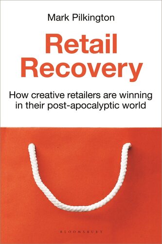 Retail Recovery: How Creative Retailers Are Winning in Their Post-Apocalyptic World