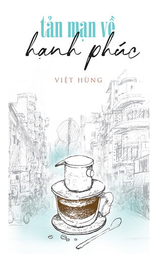 Tản mạn về Hạnh phúc