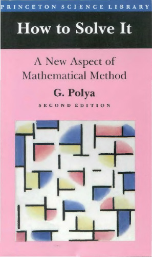 How to Solve It: A New Aspect of Mathematical Method