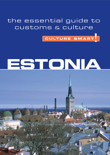 Estonia--Culture Smart!: The Essential Guide to Customs & Culture