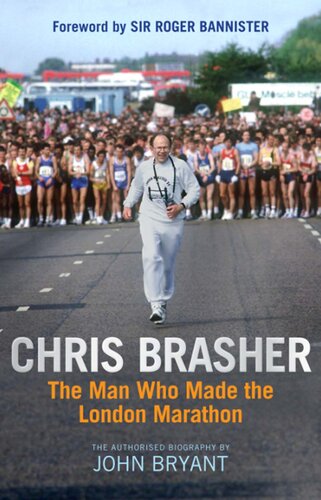 Chris Brasher: The Authorised Biography