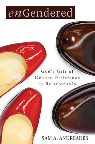 enGendered: God's Gift of Gender Difference in Relationship