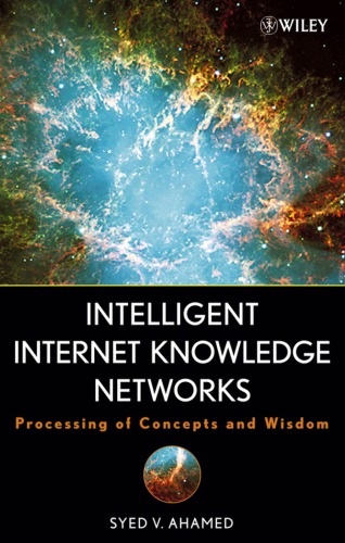 Intelligent Internet knowledge networks processing of concepts and wisdom