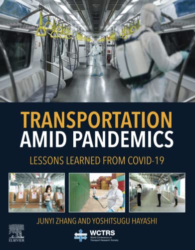 Transportation Amid Pandemics: Practices and Policies