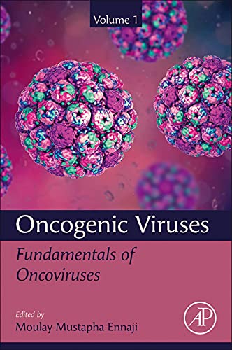 Oncogenic Viruses, Volume 1: Fundamentals of Oncoviruses