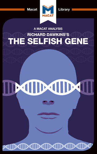 An Analysis of Richard Dawkins's The Selfish Gene