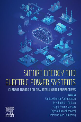 Smart Energy and Electric Power Systems. Current Trends and New Intelligent Perspectives