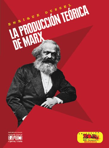 La producción teórica de Marx