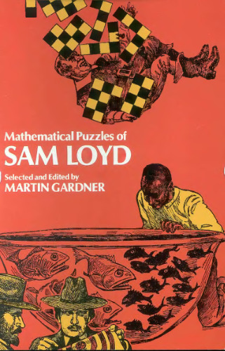 Mathematical Puzzles of Sam Loyd