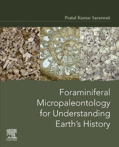 Foraminiferal Micropaleontology For Understanding Earth’s History