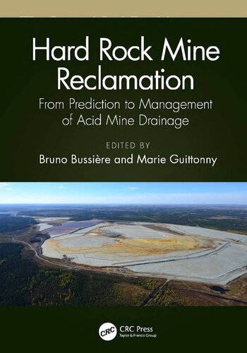 Hard Rock Mine Reclamation. From Prediction to Management of Acid Mine Drainage