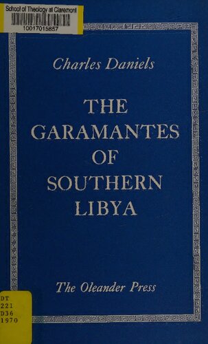 The Garamantes of Southern Libya