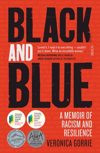 Black and Blue: A Memoir of Racism and Resilience