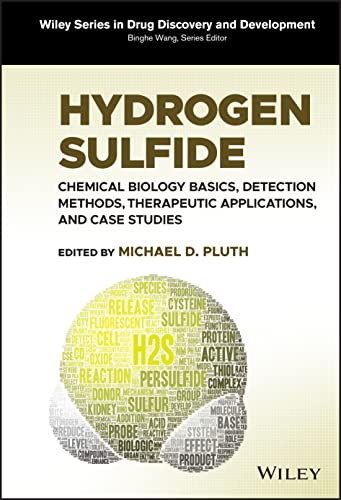 Hydrogen Sulfide: Chemical Biology Basics, Detection Methods, Therapeutic Applications, and Case Studies