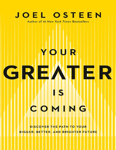 Your Greater Is Coming