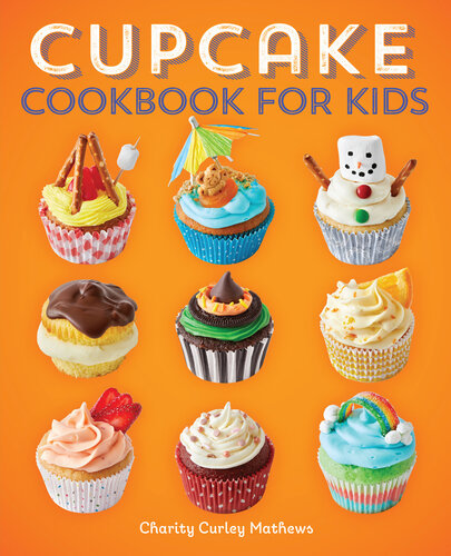 Cupcake Cookbook for Kids: