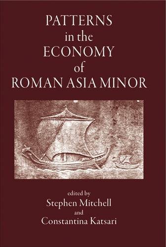 Patterns in the Economy of Roman Asia Minor