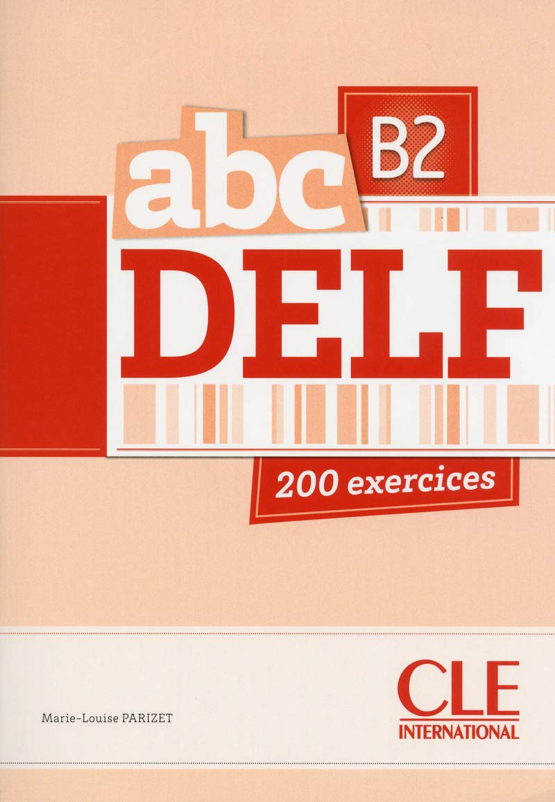 ABC Delf: Livre de L'Eleve + CD B2 (French Edition)