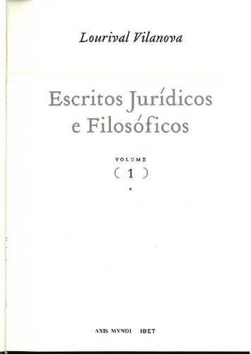 Escritos Jurídicos e Filosóficos - volume 1