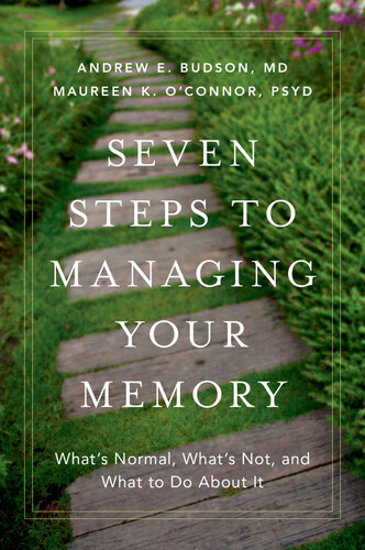 Seven Steps to Managing Your Memory