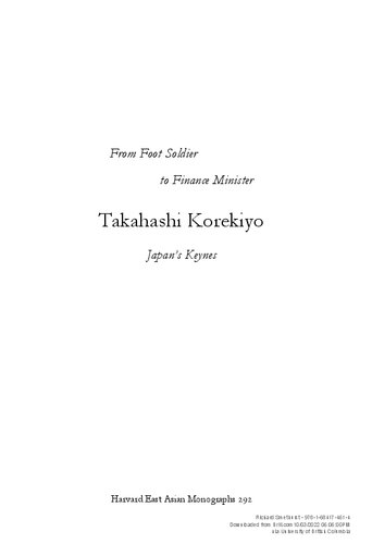 From foot soldier to finance minister : Takahashi Korekiyo, Japan's Keynes