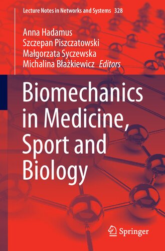 Biomechanics in Medicine, Sport and Biology