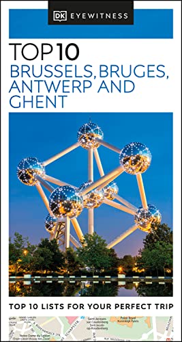 DK Eyewitness Top 10 Brussels, Bruges, Antwerp and Ghent (Pocket Travel Guide)