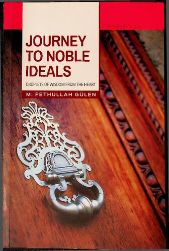 Journey to Noble Ideals - Droplets of Wisdom from the Heart