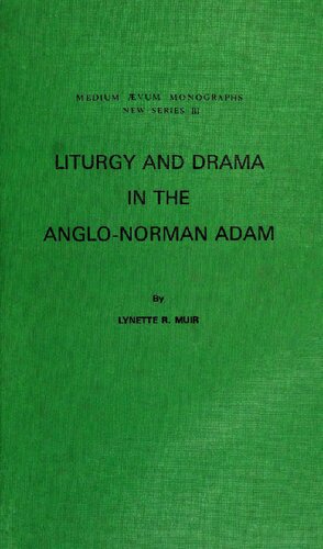 Liturgy and Drama in the Anglo-Norman Adam