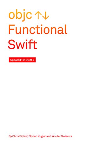 Functional Swift: Updated for Swift 4