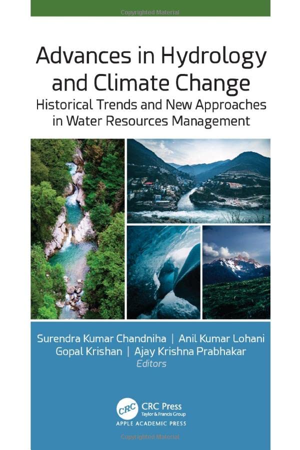 Advances in Hydrology and Climate Change: Historical Trends and New Approaches in Water Resources Management