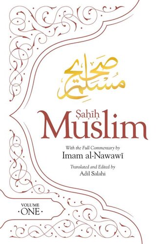 Sahih Muslim (Volume 1) (Al-Minhaj bi Sharh Sahih Muslim)