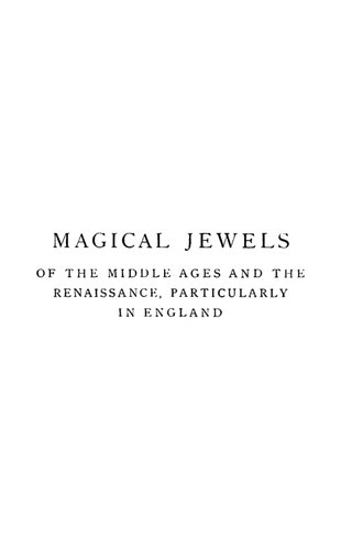 Magical Jewels of the Middle Ages and the Renaissance Particularly in England