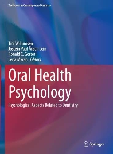 Oral Health Psychology: Psychological Aspects Related to Dentistry