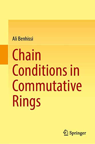 Chain Conditions in Commutative Rings