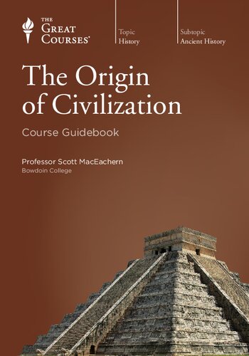 The Origin of Civilization