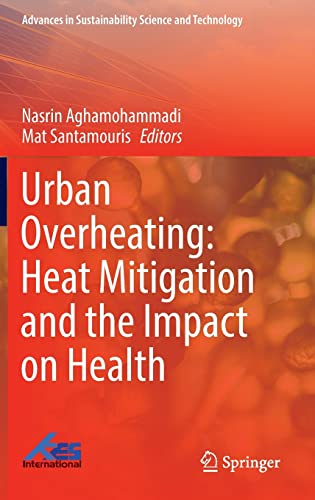 Urban Overheating: Heat Mitigation and the Impact on Health