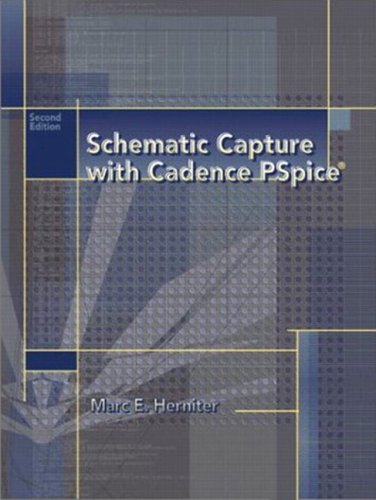 Schematic Capture with Cadence PSpice 