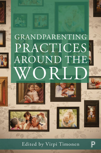 Grandparenting Practices Around the World