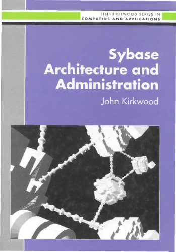 Sybase Architecture and Administration