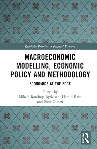 Macroeconomic Modelling, Economic Policy and Methodology: Economics at the Edge