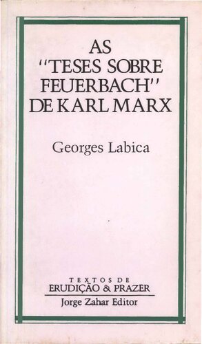 As Teses sobre Feuerbach de Karl Marx