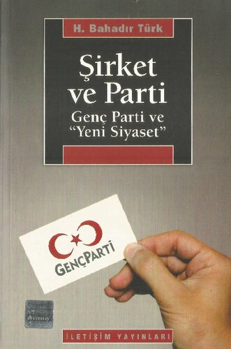 Şirket ve Parti: Genç Parti ve ‘Yeni Siyaset’