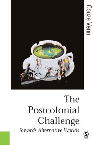 The Postcolonial Challenge (Published in association with Theory, Culture & Society)