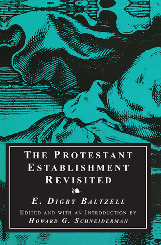 The Protestant Establishment Revisited