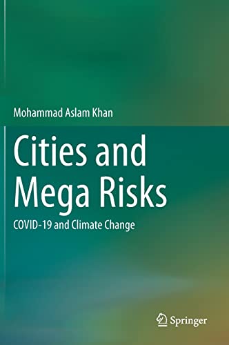 Cities and Mega Risks: COVID-19 and Climate Change