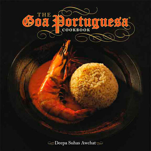 The Goa Portuguesa Cookbook