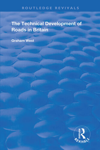 The Technical Development of Roads in Britain