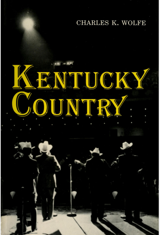 Kentucky Country: Folk and Country Music of Kentucky