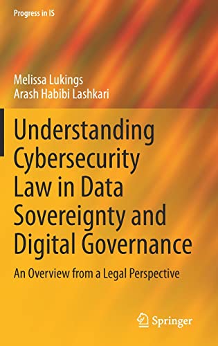 Understanding Cybersecurity Law in Data Sovereignty and Digital Governance: An Overview from a Legal Perspective